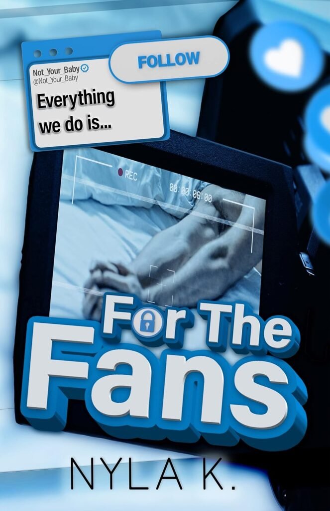 cover for the book "For the Fans" by Nyla K. 